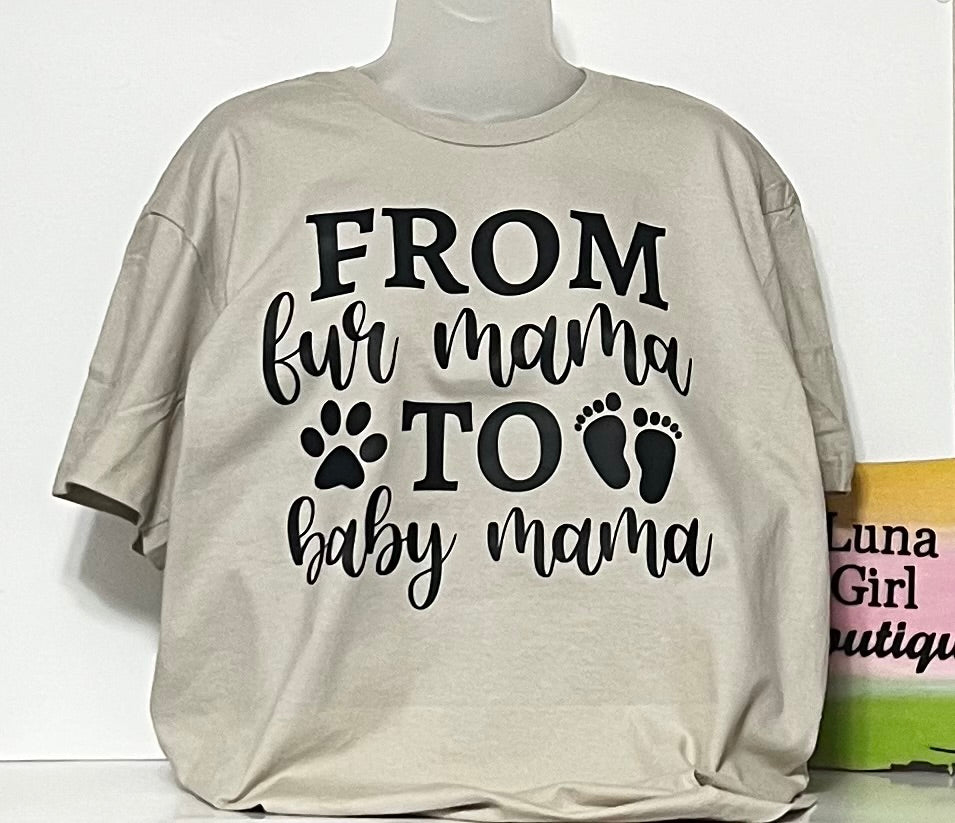 From Fur mama to baby Mama