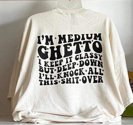 Medium Ghetto