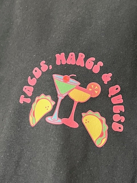 Margs, Tacos, Queso